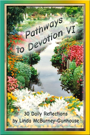Pathways to Devotion VI
